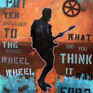 PUT-YER-SHOULDER-TO-THE-WHEEL-30x4022-1-scaled