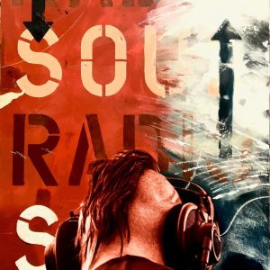THERES-A-RADIO-INSIDE-YOUR-SOUL-30X60-scaled